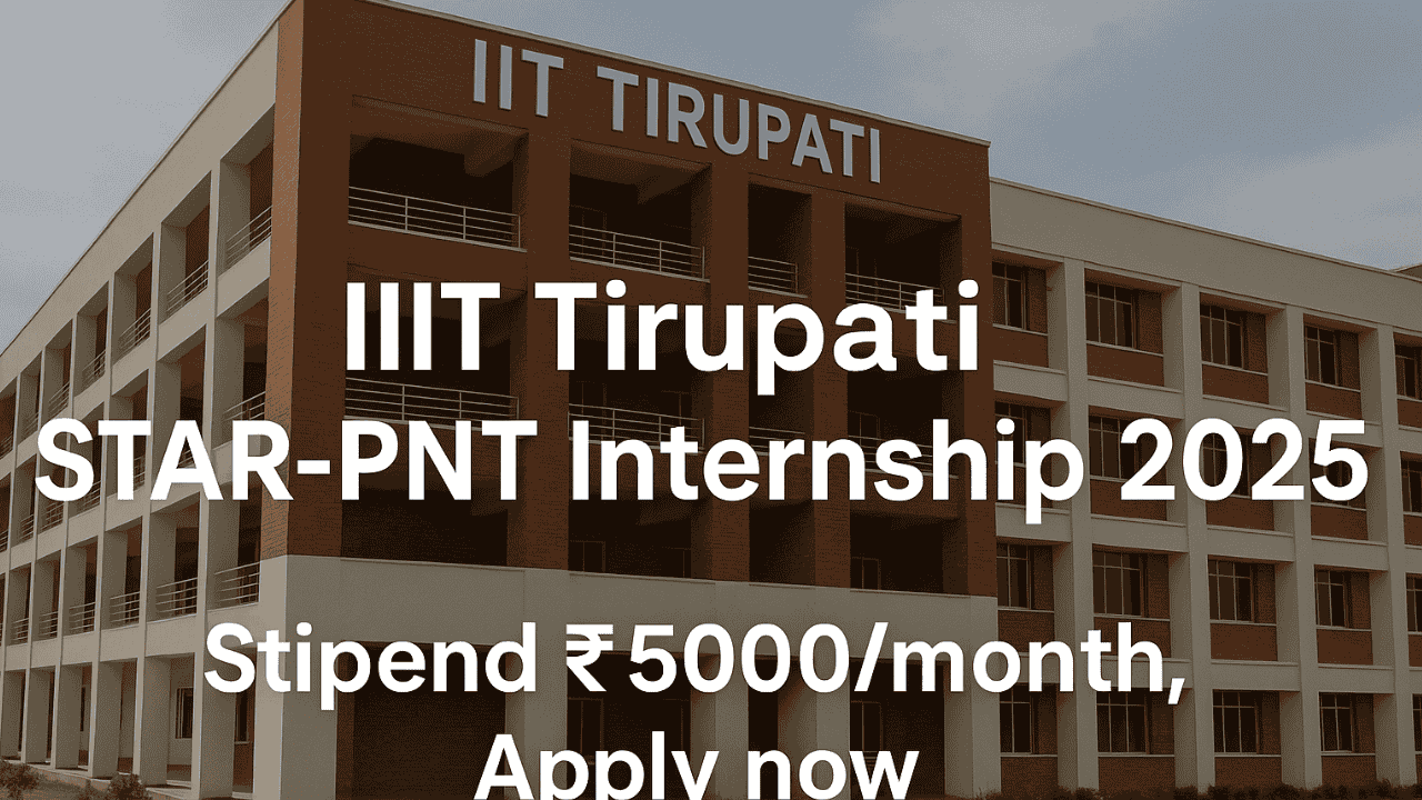 IIT Tirupati STAR-PNT Internship 2025