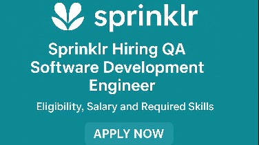 Sprinklr QA Software Development Engineer