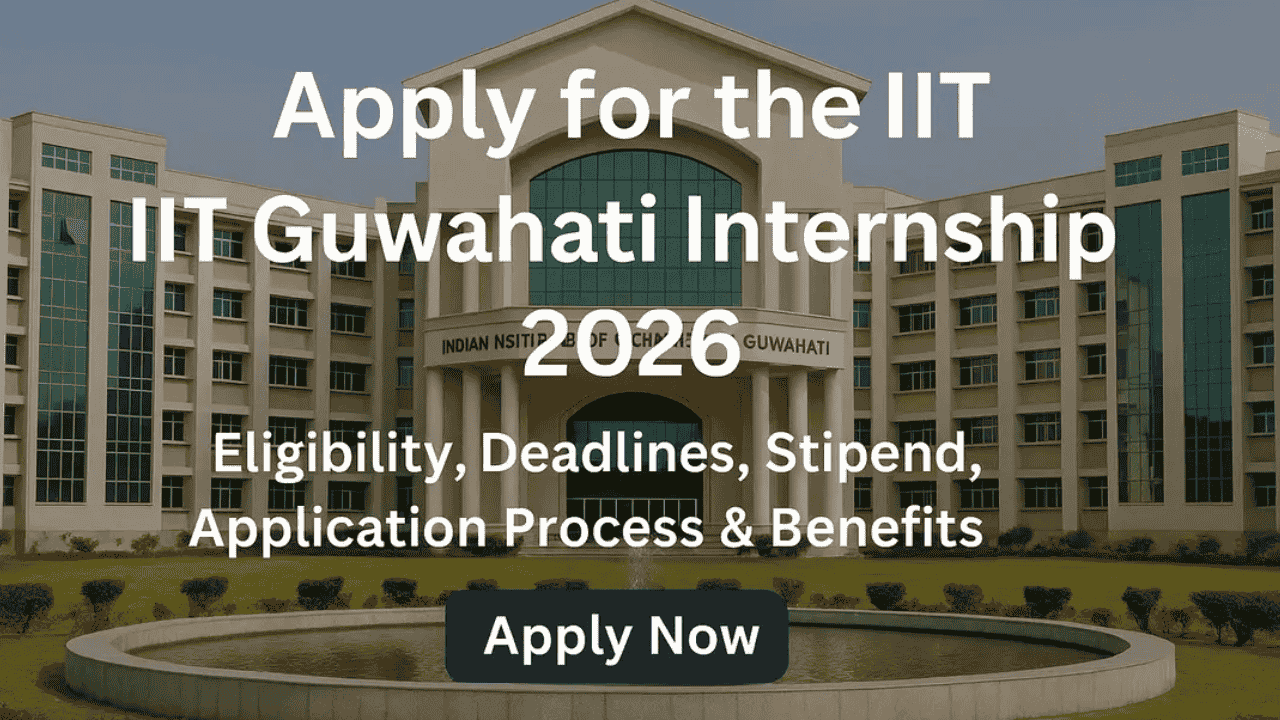 IIT Guwahati Internship 2026